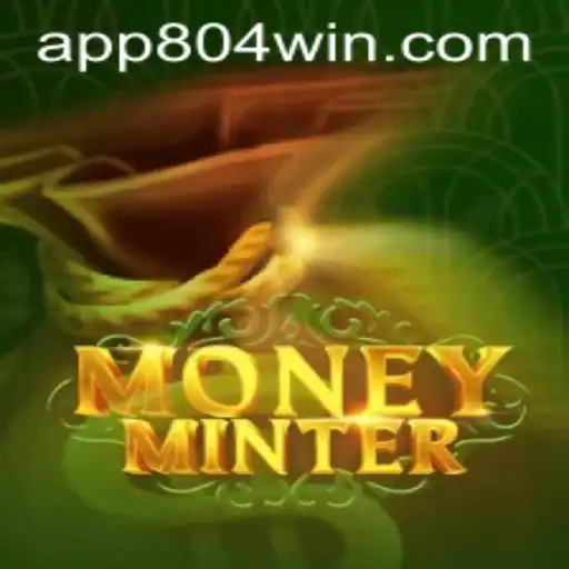 Descubra o Empolgante Mundo de MoneyMinter e a Estratégia 804win